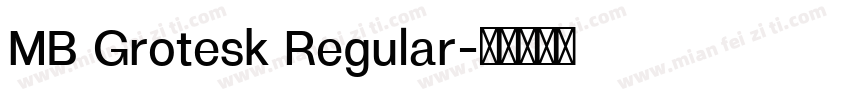 MB Grotesk Regular字体转换